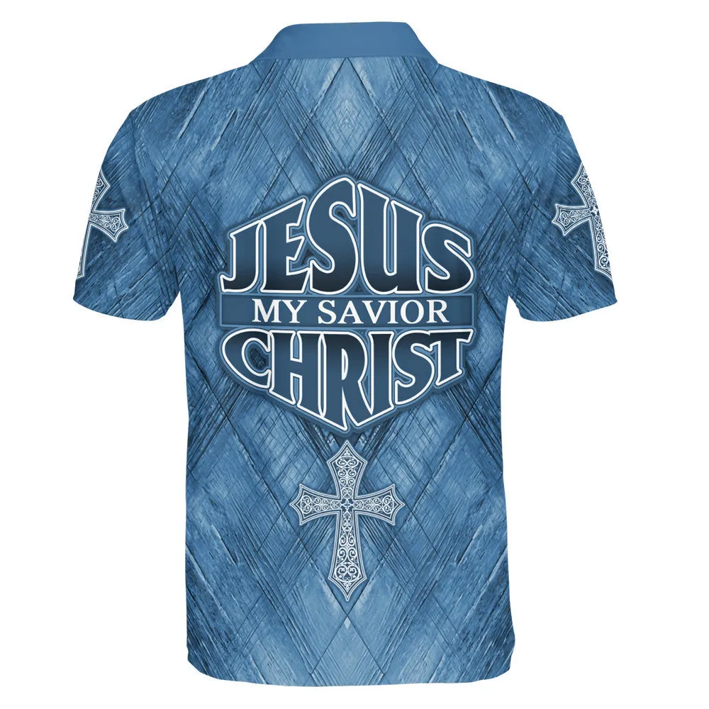 Jesus My Savior Christ Cross Polo Shirt - Christian Shirts & Shorts